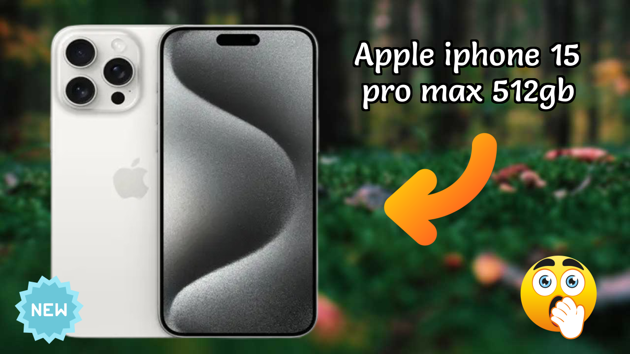 Apple IPhone 15 Pro Max 512GB at ₹179,900 - Complete Buying Guide